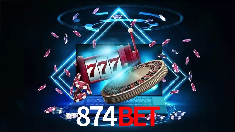 874bet 公平游戏